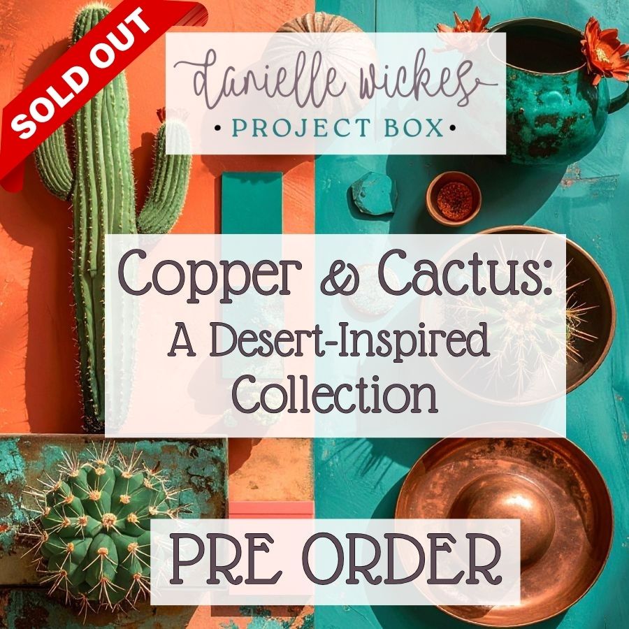 PREORDER Copper & Cactus- Curated Project Box